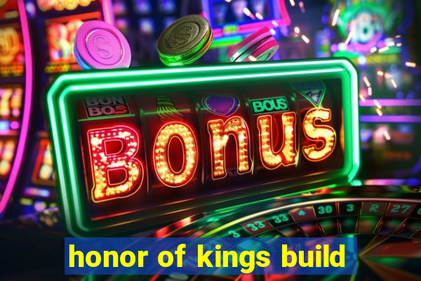 honor of kings build